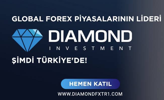 Avrupa'nın En Büyük Forex Şirketi Diamond FX Türkiye'de