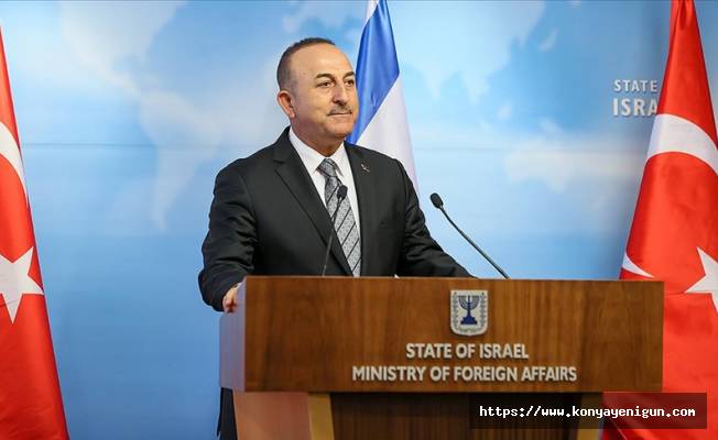 Bakan Çavuşoğlu: İsrail'le birçok alandaki ilişkilerimize yeni enerji kazandırmada hemfikir olduk