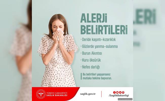 Sağlık Bakanlığı’ndan alerji uyarısı