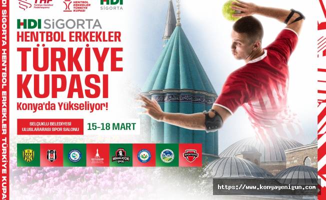 Hentbolda kupa heyecanı Konya'da yaşanacak